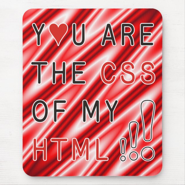 You Are My CSS - red white waves Mouse Pad (Front)