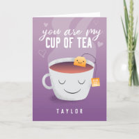 You Are My Cup Of Tea Funny Valentines Day Holiday Card