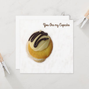 You Are My Cupcake