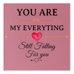 You Are My Everything – Romantic Love Quote Wall  Acrylic Print