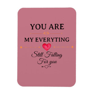 You Are My Everything – Romantic Love Quote Wall  Magnet