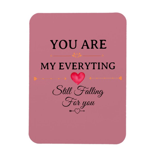 You Are My Everything – Romantic Love Quote Wall  Magnet (Vertical)