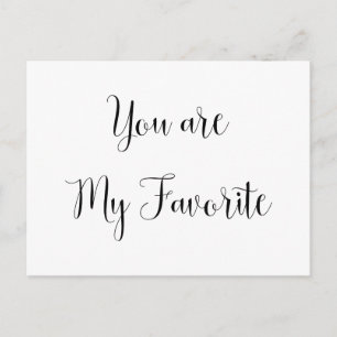 You are My Favorite: Fun, Cheeky Message Postcard
