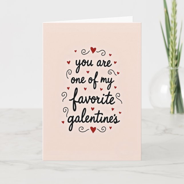 You Are My Favorite Galentine Card (Front)