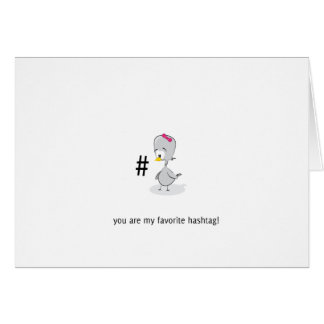 You are my favorite hashtag! cards