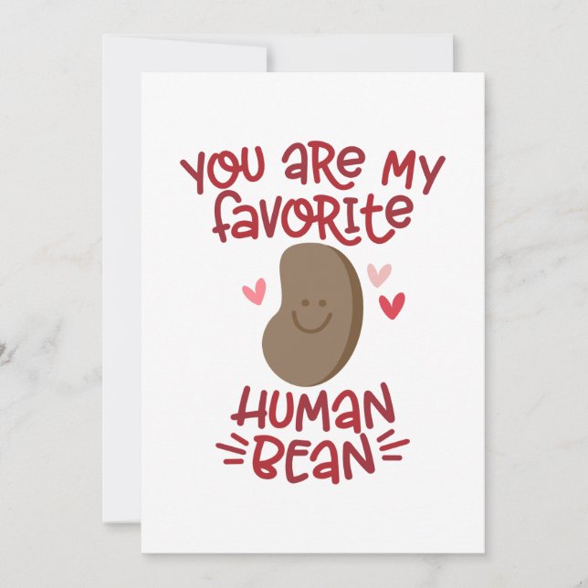 You Are My Favorite Human Bean | Funny Coffee Pun  Invitation (Front)