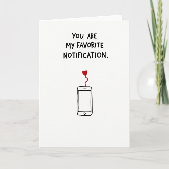 You Are My Favorite Notification Card (Front)