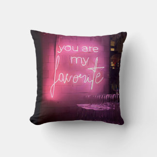 You Are My Favorite pillow