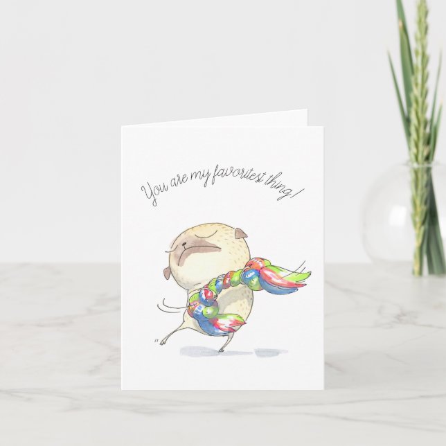 You Are My Favoritest Thing Pug Love Card (Front)