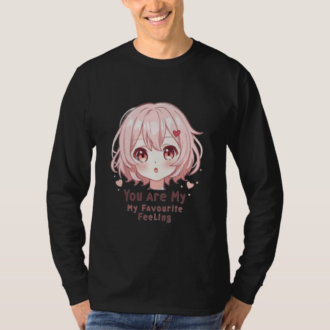 You Are My Favourite Feeling T-Shirt (Front)