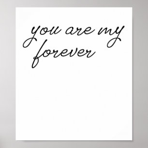 You are My Forever Poster