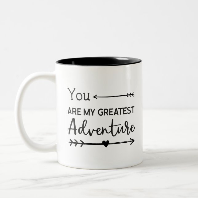 You Are My Greatest Adventure Two-Tone Coffee Mug (Left)