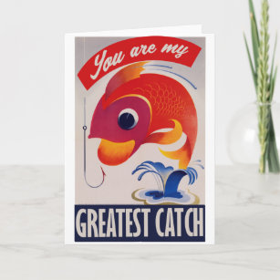 You are my greatest Catch Holiday Card