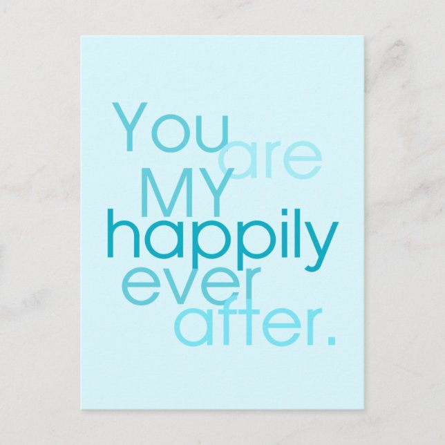 You Are my Happily Ever After love Postcard (Front)
