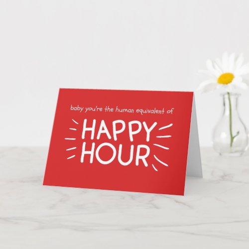 You Are My Happy Hour Greeting Card