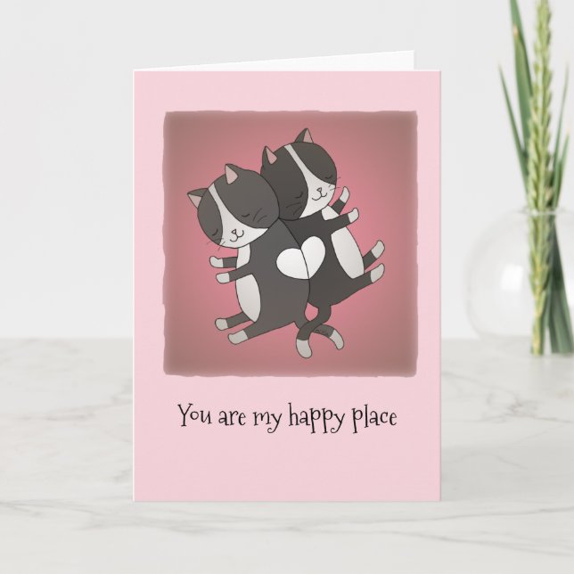 You are my happy place Cats lover I Love you Card (Front)