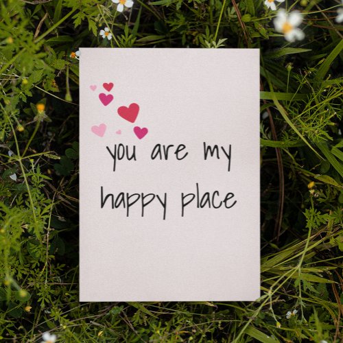You Are my Happy Place Cute Valentines Day Card
