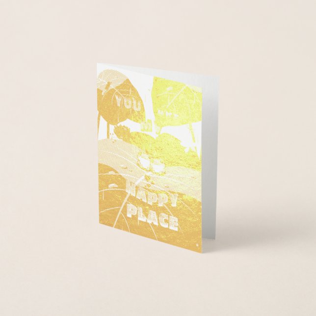 You Are My Happy Place Foil Card (Front)