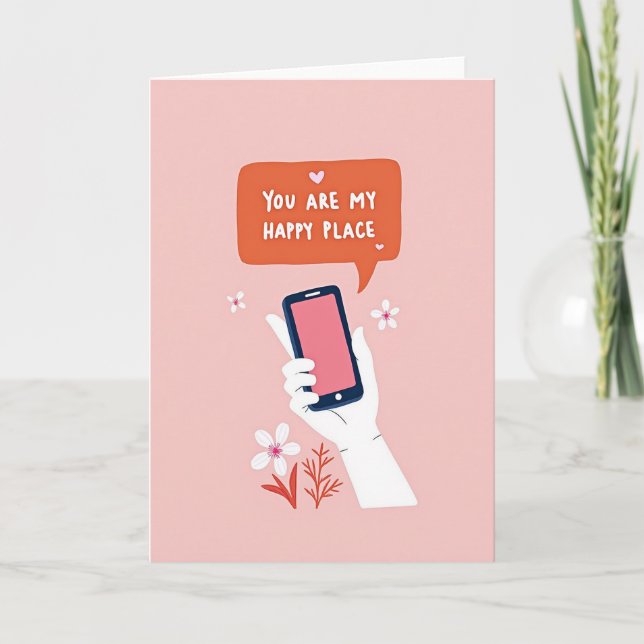 You Are My Happy Place Phone Card (Front)