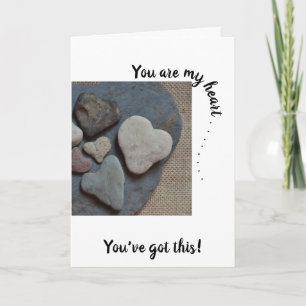 You are my heart . . . Heart Shaped Rocks Card