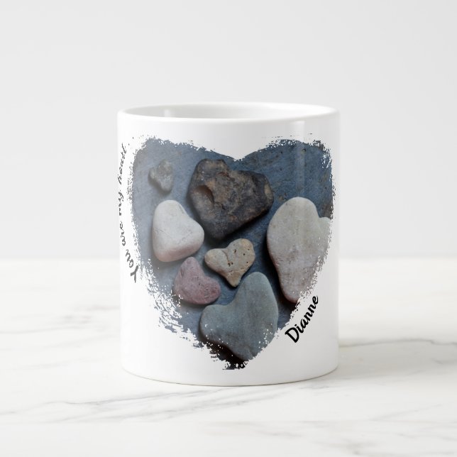 You are my heart . . . Heart Shaped Rocks Giant Coffee Mug (Front)