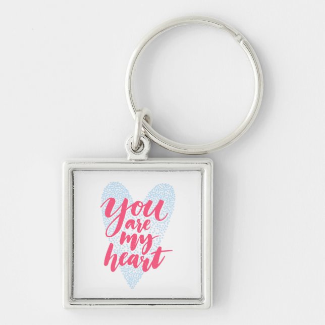 You Are My Heart Keychain (Front)
