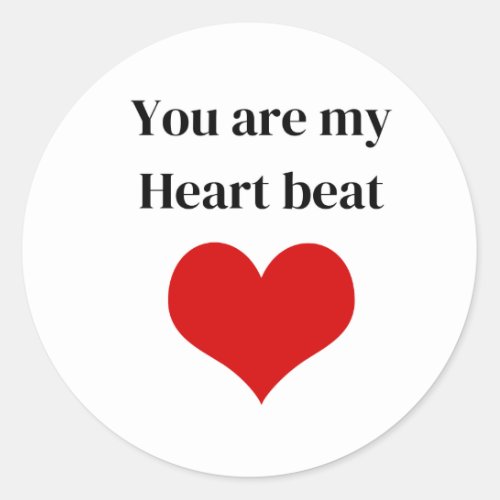 You are my Heart stickers