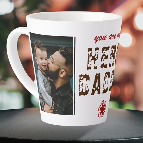 You are my Hero Daddy Fathers Day 2 Photo Collage Latte Mug