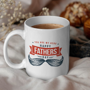 You Are My Hero Happy Father's Day Mug