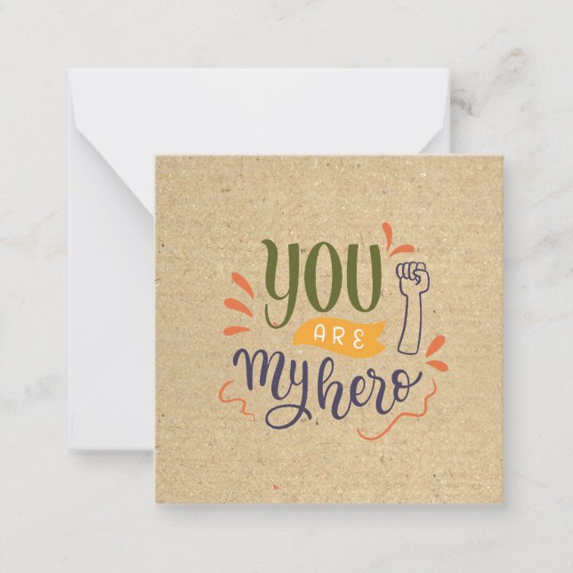 You are my hero ! note card (Front)