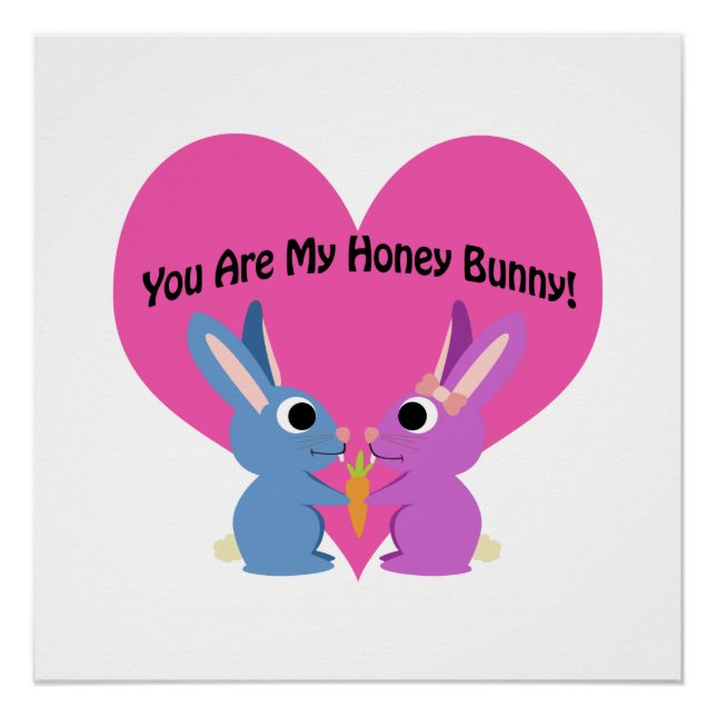 You are My Honey Bunny! Poster (Front)