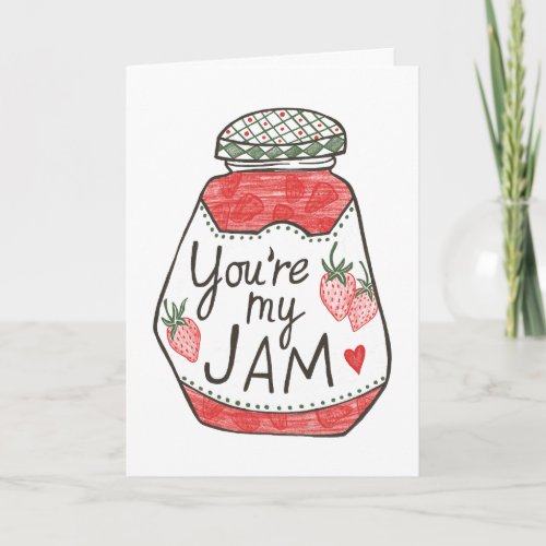 YOU ARE MY JAM Strawberry Illustration Custom Love Card