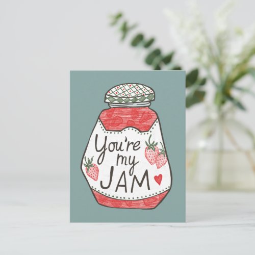 YOU ARE MY JAM Strawberry Illustration Custom Love Postcard