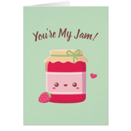 You Are My Jam, Strawberry Jam Valentines Day Pun