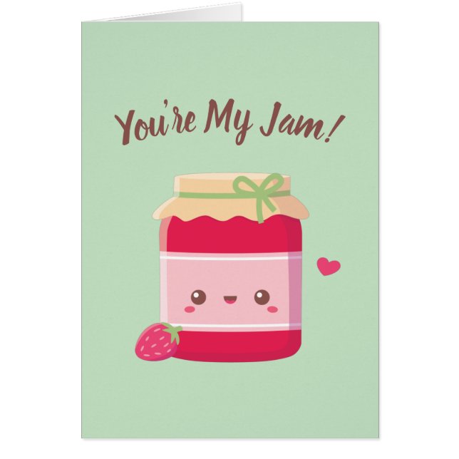 You Are My Jam, Strawberry Jam Valentines Day Pun (Front)