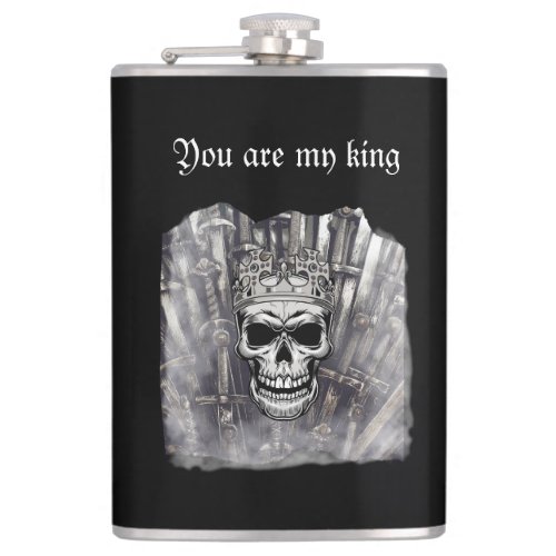 You are my king_personalizable gothic flask