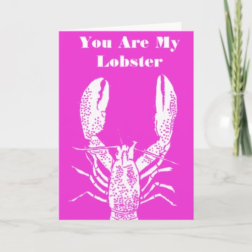 You Are My Lobster Bright Pink Valentines Day Card