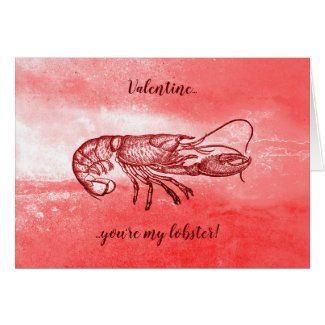 You are my lobster naughty Valentine Card