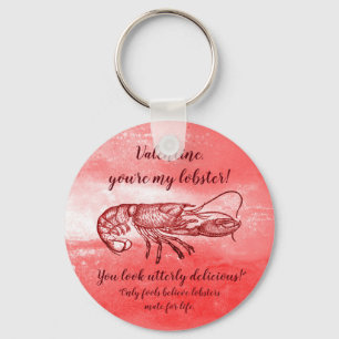 You are my lobster naughty Valentine Keychain