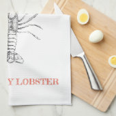 "You are my Lobster" Novelty Kitchen Tea Towel (Quarter Fold)
