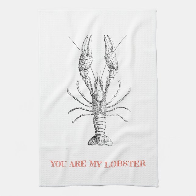 "You are my Lobster" Novelty Kitchen Tea Towel (Vertical)