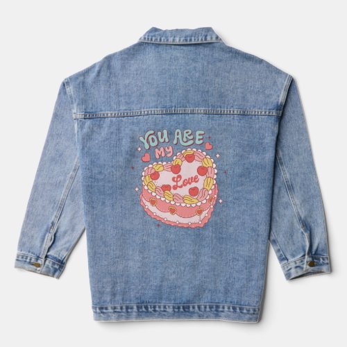 You Are My Love Heart Candy Cake Retro Groovy Vale Denim Jacket