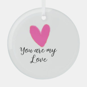 you are my love pink red heart watercolor kidretro glass ornament