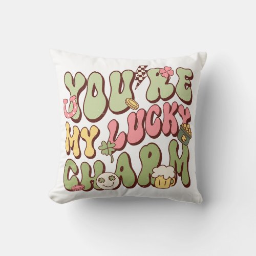 You Are My Lucky Charm Throw Pillow