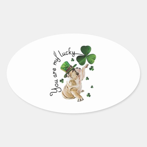 You are my lucky oval sticker