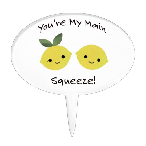 You are My Main Squeeze lemons Cake Topper