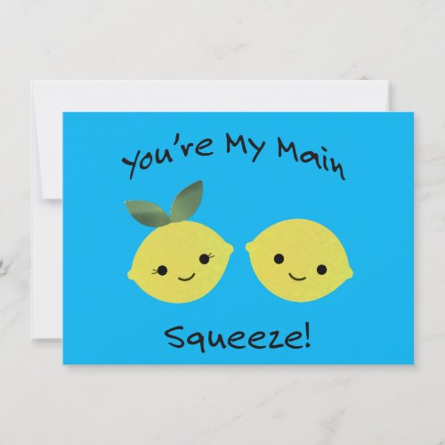 You are My Main Squeeze lemons  Card