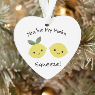You are My Main Squeeze lemons Ornament
