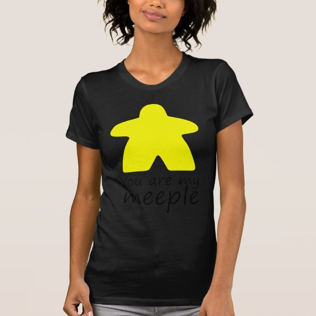 You are my meeple - yellow T-Shirt (Front)