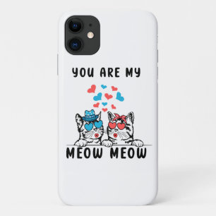 You Are My Meow Meow Couple Cat Valentine's Day iPhone 11 Case